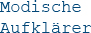 Modische Aufklaerer