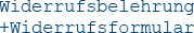 Widerrufsbelehrung und Widerrufsformular